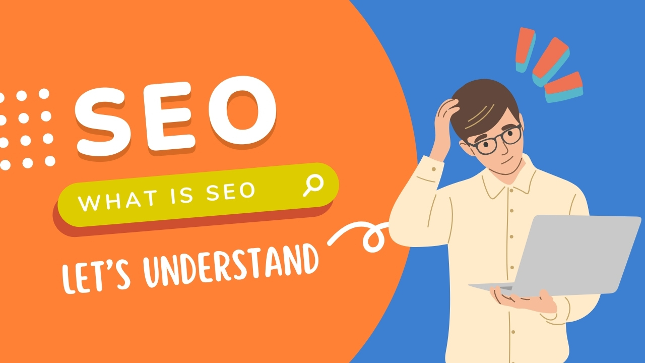 What is SEO? How SEO Can Help Your Business Thrive