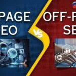 On-Page vs. Off-Page SEO